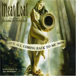 Meat Loaf : It's All Coming Back to Me Now (ft. Marion Raven)